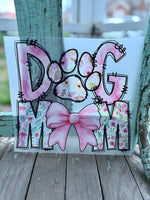 Dog Mom Transfer Designs ~ Large