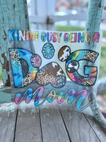 Dog Mom Transfer Designs ~ Large