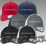 Station 3 He’s at the Station Cap