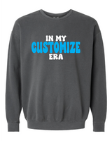 In My *Custom* Era Sweatshirt PREORDER